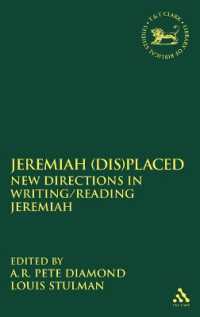 Jeremiah (Dis)Placed : New Directions in Writing/Reading Jeremiah (The Library of Hebrew Bible/old Testament Studies)
