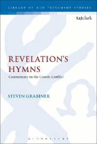 Revelation's Hymns : Commentary on the Cosmic Conflict (The Library of New Testament Studies)