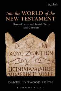 Into the World of the New Testament : Greco-Roman and Jewish Texts and Contexts