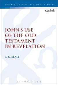 John's Use of the Old Testament in Revelation (The Library of New Testament Studies)
