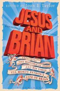 Jesus and Brian : Exploring the Historical Jesus and his Times via Monty Python's Life of Brian