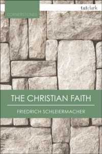 シュライエルマッハー著／キリスト教信仰（英訳・新版）<br>The Christian Faith (T&t Clark Cornerstones) （2ND）