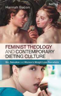 ダイエットのフェミニズム神学<br>Feminist Theology and Contemporary Dieting Culture : Sin, Salvation and Women's Weight Loss Narratives