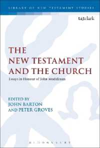 The New Testament and the Church : Essays in Honour of John Muddiman (The Library of New Testament Studies)