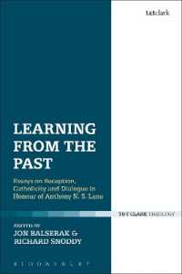 Learning from the Past : Essays on Reception, Catholicity, and Dialogue in Honour of Anthony N. S. Lane