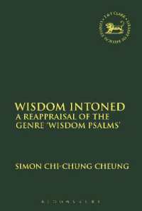 Wisdom Intoned : A Reappraisal of the Genre 'Wisdom Psalms' (The Library of Hebrew Bible/old Testament Studies)