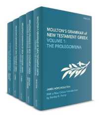 モールトン新約聖書ギリシア語文法（復刻版・全５巻）<br>Moulton's Grammar of New Testament Greek