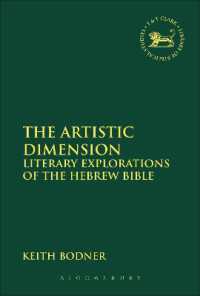 The Artistic Dimension : Literary Explorations of the Hebrew Bible (The Library of Hebrew Bible/old Testament Studies)