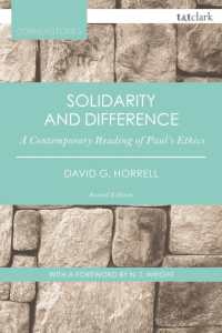 Solidarity and Difference : A Contemporary Reading of Paul's Ethics (T&t Clark Cornerstones) （2ND）