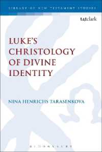 Luke's Christology of Divine Identity (The Library of New Testament Studies)
