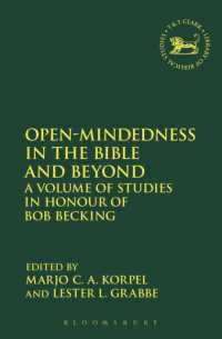 Open-Mindedness in the Bible and Beyond : A Volume of Studies in Honour of Bob Becking (The Library of Hebrew Bible/old Testament Studies)