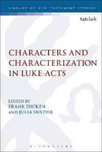 Characters and Characterization in Luke-Acts (The Library of New Testament Studies)