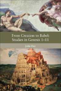 From Creation to Babel: Studies in Genesis 1-11 (The Library of Hebrew Bible/old Testament Studies)