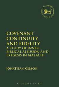 Covenant Continuity and Fidelity : A Study of Inner-Biblical Allusion and Exegesis in Malachi (The Library of Hebrew Bible/old Testament Studies)
