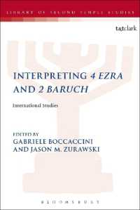 Interpreting 4 Ezra and 2 Baruch : International Studies (The Library of Second Temple Studies)