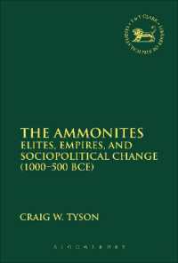 The Ammonites : Elites, Empires, and Sociopolitical Change (1000-500 BCE) (The Library of Hebrew Bible/old Testament Studies)