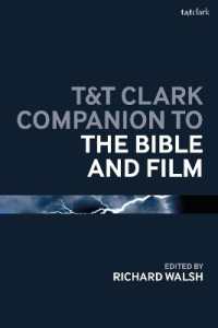 聖書と映画必携<br>T&T Clark Companion to the Bible and Film (Bloomsbury Companions)