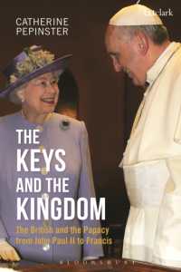 The Keys and the Kingdom : The British and the Papacy from John Paul II to Francis