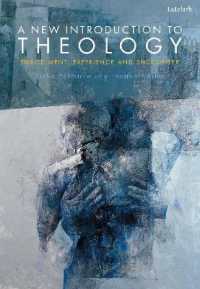 五感に届く新・神学入門<br>A New Introduction to Theology : Embodiment, Experience and Encounter
