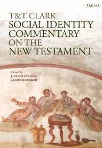 新約聖書と社会的アイデンティティ注釈書<br>T&T Clark Social Identity Commentary on the New Testament