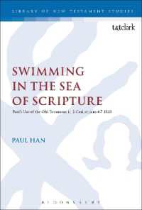 Swimming in the Sea of Scripture : Paul's Use of the Old Testament in 2 Corinthians 4:7-13:13 (The Library of New Testament Studies)