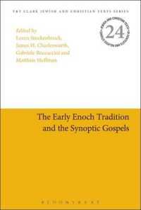 The Early Enoch Tradition and the Synoptic Gospels (Jewish and Christian Texts)