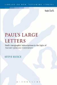 Paul's Large Letters : Paul's Autographic Subscription in the Light of Ancient Epistolary Conventions (The Library of New Testament Studies)