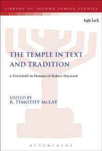 The Temple in Text and Tradition : A Festschrift in Honour of Robert Hayward (The Library of Second Temple Studies)