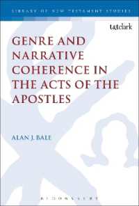 Genre and Narrative Coherence in the Acts of the Apostles (The Library of New Testament Studies)