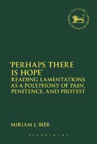 Perhaps there is Hope' : Reading Lamentations as a Polyphony of Pain, Penitence, and Protest (The Library of Hebrew Bible/old Testament Studies)