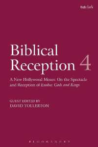 Biblical Reception, 4 : A New Hollywood Moses: On the Spectacle and Reception of Exodus: Gods and Kings (Biblical Reception)