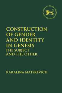 Construction of Gender and Identity in Genesis : The Subject and the Other (The Library of Hebrew Bible/old Testament Studies)