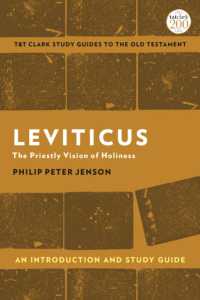 レビ記入門・学習ガイド<br>Leviticus: an Introduction and Study Guide : The Priestly Vision of Holiness (T&t Clark's Study Guides to the Old Testament)