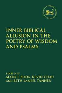 Inner Biblical Allusion in the Poetry of Wisdom and Psalms (The Library of Hebrew Bible/old Testament Studies)