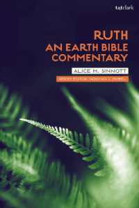 地球環境のための「ルツ記」<br>Ruth: an Earth Bible Commentary (Earth Bible Commentary)