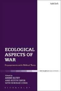 Ecological Aspects of War : Engagements with Biblical Texts