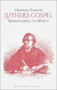 ルター：歴史と現在<br>Luther's Gospel : Reimagining the World