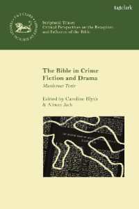 The Bible in Crime Fiction and Drama : Murderous Texts (The Library of Hebrew Bible/old Testament Studies)