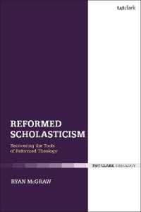 Reformed Scholasticism : Recovering the Tools of Reformed Theology