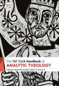 分析神学ハンドブック<br>T&T Clark Handbook of Analytic Theology (T&t Clark Handbooks)