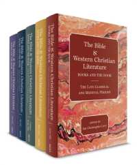聖書と西洋キリスト教文学（全５巻）<br>The Bible and Western Christian Literature: Books and the Book
