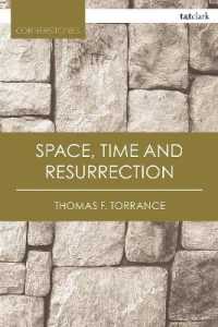 Ｔ．トーランス『空間・時間・復活』（原書）新版<br>Space, Time and Resurrection (T&t Clark Cornerstones) （2ND）