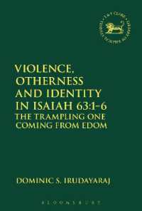 Violence, Otherness and Identity in Isaiah 63:1-6 : The Trampling One Coming from Edom (The Library of Hebrew Bible/old Testament Studies)