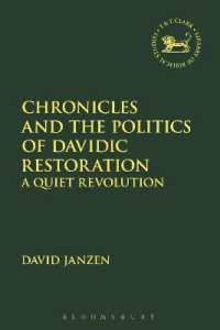 Chronicles and the Politics of Davidic Restoration : A Quiet Revolution (The Library of Hebrew Bible/old Testament Studies)