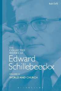 The Collected Works of Edward Schillebeeckx Volume 4 : World and Church (Edward Schillebeeckx Collected Works)