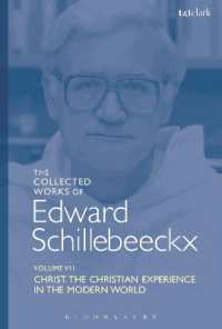 The Collected Works of Edward Schillebeeckx Volume 7 : Christ: the Christian Experience in the Modern World (Edward Schillebeeckx Collected Works)