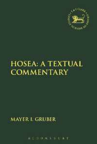ホセア書訳注<br>Hosea: a Textual Commentary (The Library of Hebrew Bible/old Testament Studies)