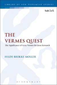 The Vermes Quest : The Significance of Geza Vermes for Jesus Research (The Library of New Testament Studies)