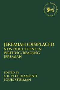 Jeremiah (Dis)Placed : New Directions in Writing/Reading Jeremiah (The Library of Hebrew Bible/old Testament Studies)