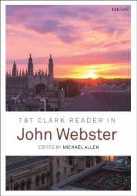 ジョン・ウェブスター神学読本<br>T&T Clark Reader in John Webster